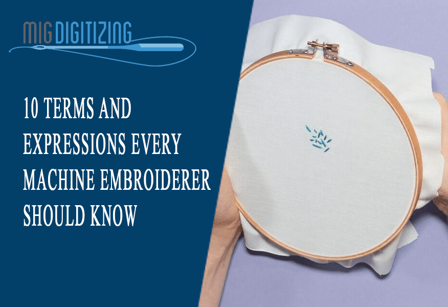 10 Terms and Expressions Every Machine Embroiderer Should Know