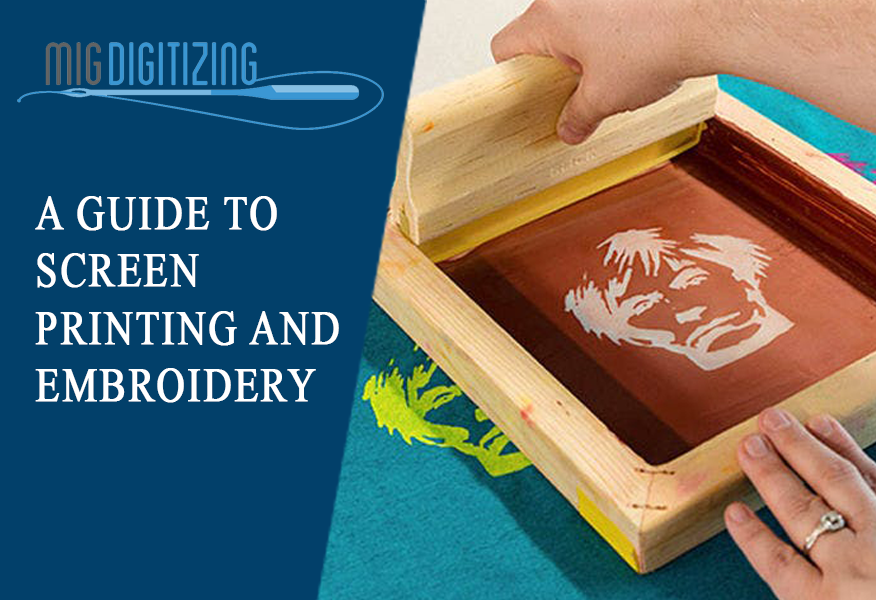 A Guide to Screen Printing and Embroidery