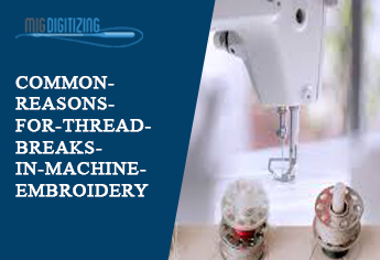 Common-Reasons-For-Thread-Breaks-In-Machine-Embroidery