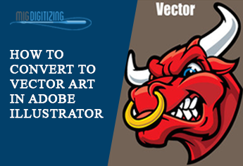 How-to-Convert-To-Vector-Art-in-Adobe-Illustrator