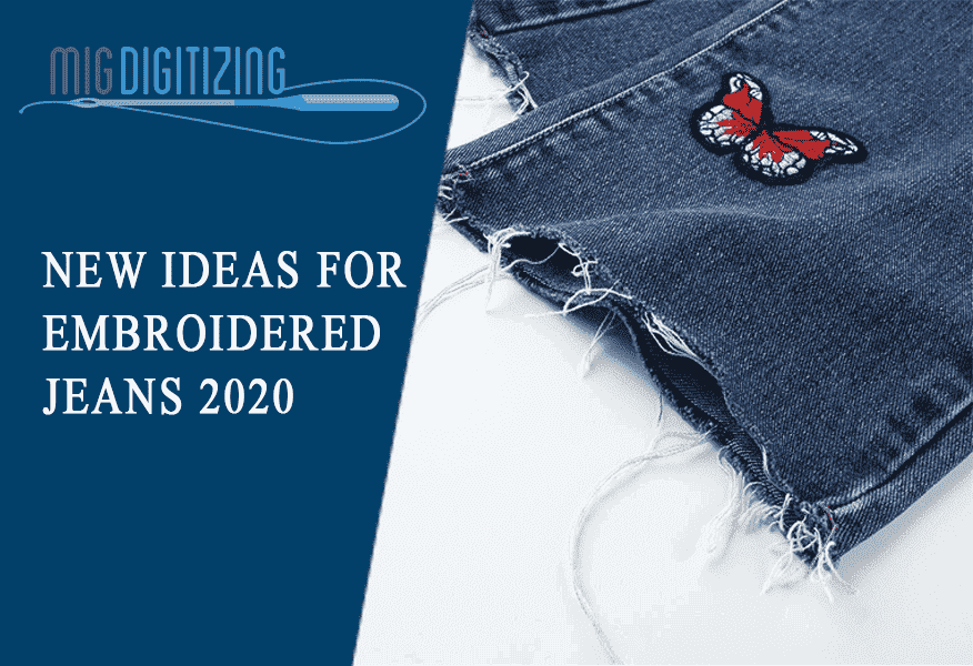 New Ideas For Machine Embroidered Jeans 