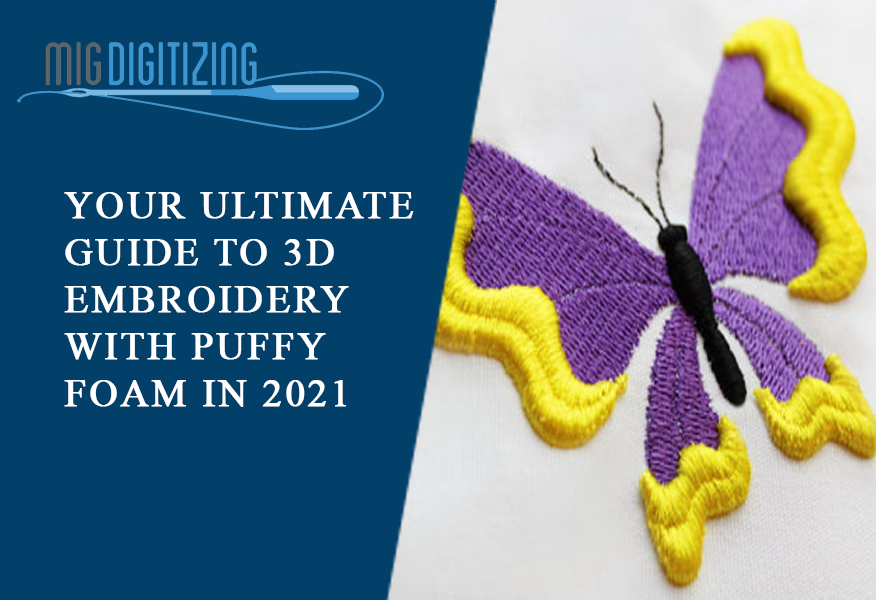 Your-Ultimate-Guide-To-3D-Embroidery-With-Puffy-Foam-In-2021